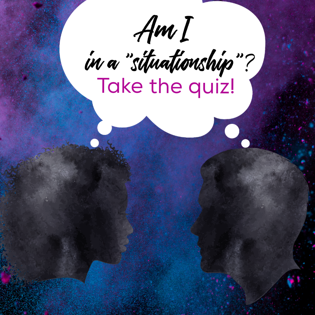 take-the-quiz-are-you-in-a-situationship-or-nah-lovely-ology